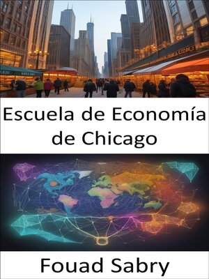 cover image of Escuela de Economía de Chicago
